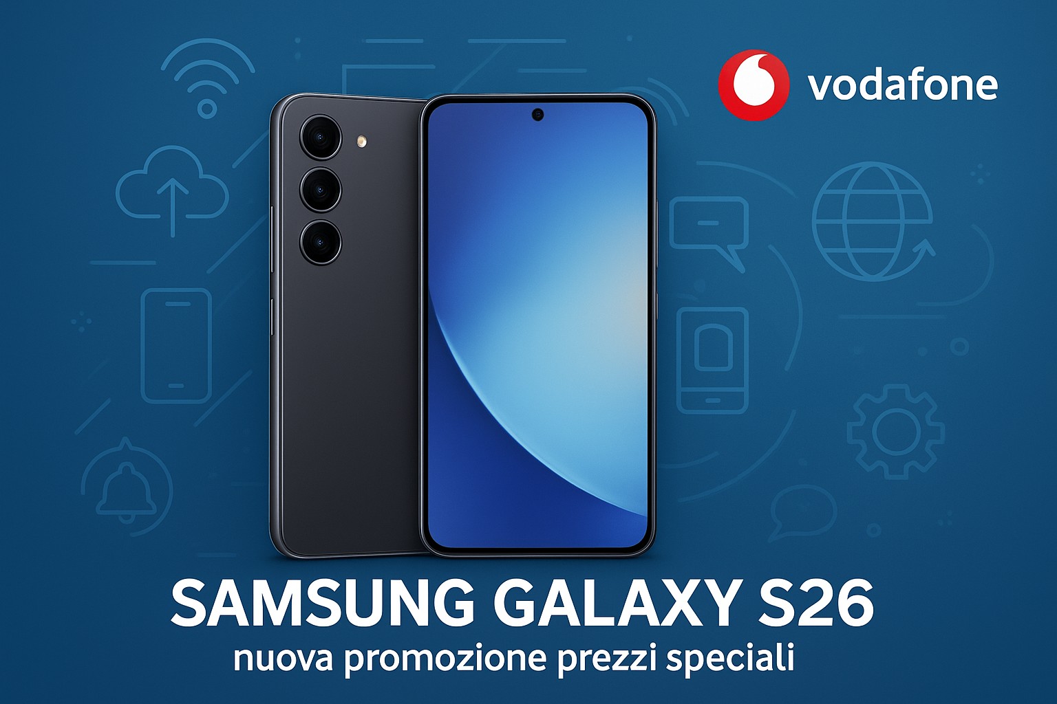 Vodafone, Samsung Galaxy S26: nuova promo con prezzi uguali per tutti i già clienti 6 Vodafone, Samsung Galaxy S26: nuova promo con prezzi uguali per tutti i già clienti